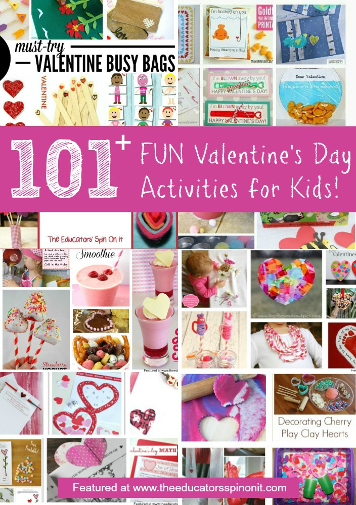 101 Valentine's Day for Kids - The Educators' Spin On It 101 Valentine's Day for Kids