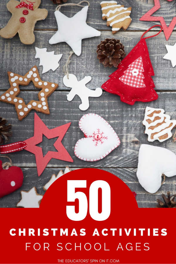 50 CHRISTMAS ACTIVITIES FOR SCHOOL - The Educators' Spin On It 50 Christmas Activities for School Ages