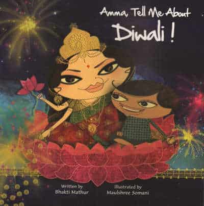 Amma Tell Me About Diwali - The Educators' Spin On It Amma Tell Me About Diwali