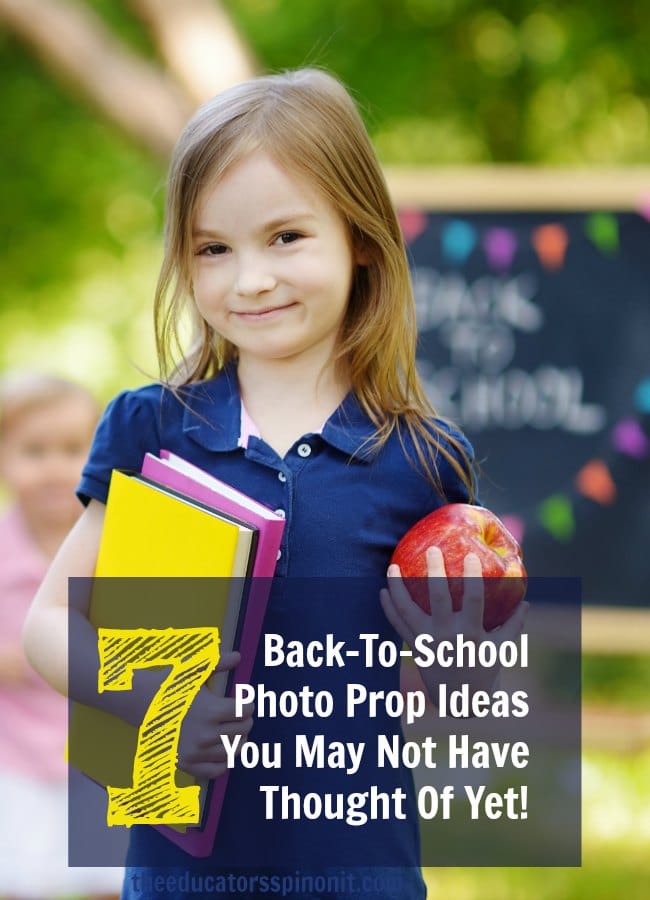 Back to School Photo Prop Ideas - The Educators' Spin On It Back to School Photo Prop Ideas that you may not have thought of yet!
