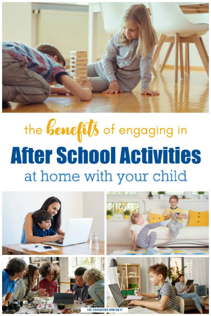 benefits-of-after-school-activities-at-home - The Educators' Spin On It The Benefits of Engaging After School Activities At Home For Your Child