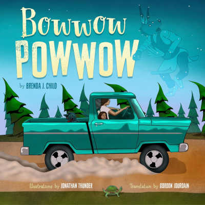 Bowwow Powwow by Brenda J Child 1 - The Educators' Spin On It Bowwow Powwow by Brenda J Child