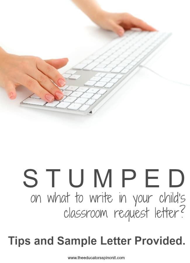 classroom request letter - The Educators' Spin On It How to write a letter for classroom placement or teacher request with a sample letter