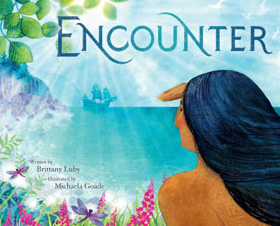 Encounter by Brittany Luby 1 - The Educators' Spin On It Encounter by Brittany Luby