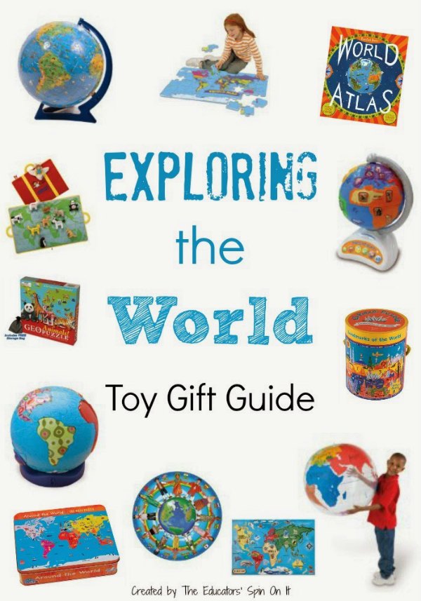 Exploring the World Toy Gift Guide by The Educators' Spin On It - The Educators' Spin On It Featured toys about the world for kids with globes, puzzles, games and more.