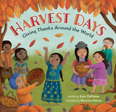 Harvest Days - Giving Thanks Around the World 1 - The Educators' Spin On It Harvest Days - Giving Thanks Around the World