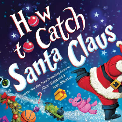 how-to-catch-santa-claus - The Educators' Spin On It How to Catch Santa Claus