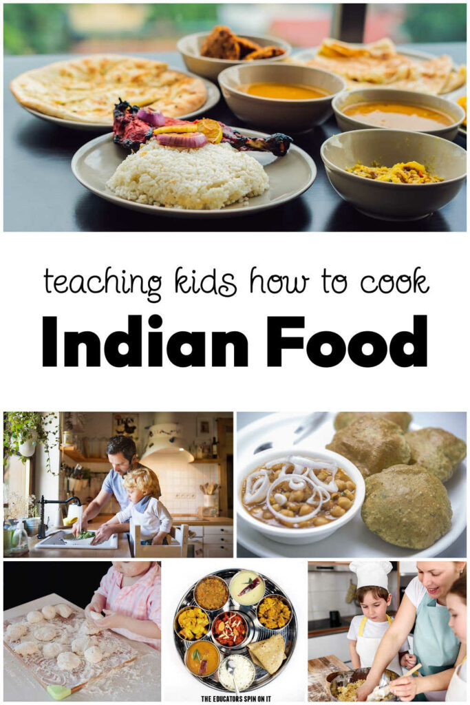 how-to-cook-indian-food - The Educators' Spin On It Teaching Kids How to Cook Indian Food. A collection of Recipes with our families favorite Indian dishes.