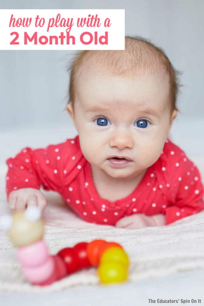 how-to-play-with-a-2-month-old - The Educators' Spin On It How to Play with a 2 Month Old Baby