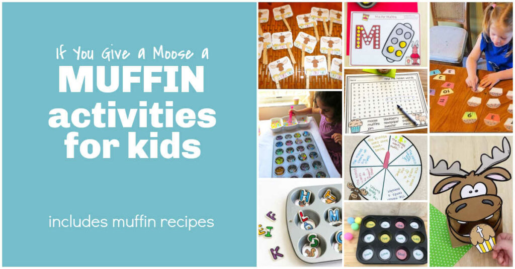 if-you-give-a-moose-a-muffin-activities - The Educators' Spin On It If You Give a Moose a Muffin Activities for Kids