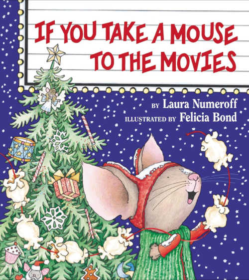 if-you-take-a-mouse-to-the-movies - The Educators' Spin On It If You Take a Mouse to the Movies