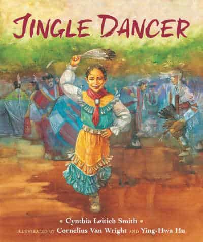 Jingle Dancer by Cynthia Leitich Smith 1 - The Educators' Spin On It Jingle Dancer by Cynthia Leitich Smith