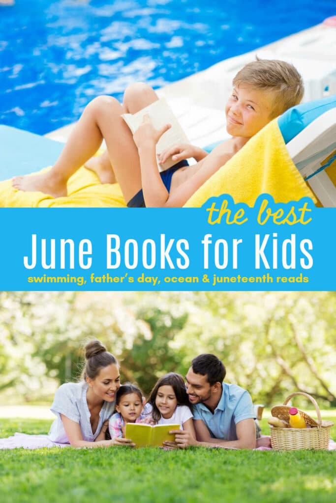 june-books-for-kids-2 - The Educators' Spin On It The Best June Books for Kids