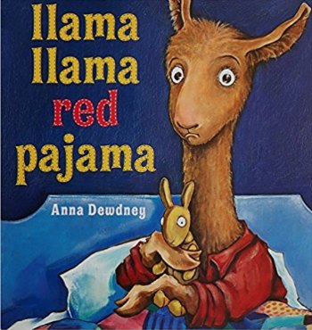 Llama Llama Red Pajama by Anna Dewdney - The Educators' Spin On It Activities for Llama Llama Red Pajama by Anna Dewdney