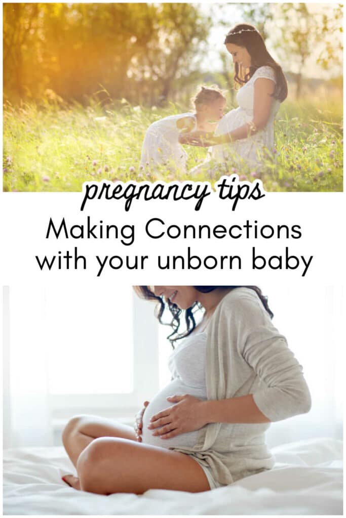 making-connections-with-your-unborn-baby - The Educators' Spin On It Making Connections with your unborn baby during pregnancy