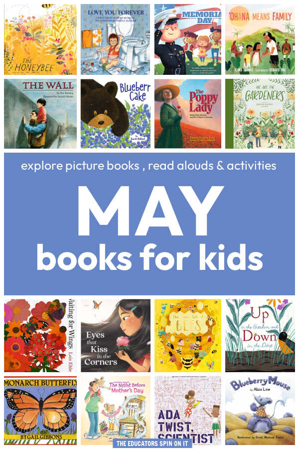may-books-for-kids - The Educators' Spin On It A collection of the best May books for kids.