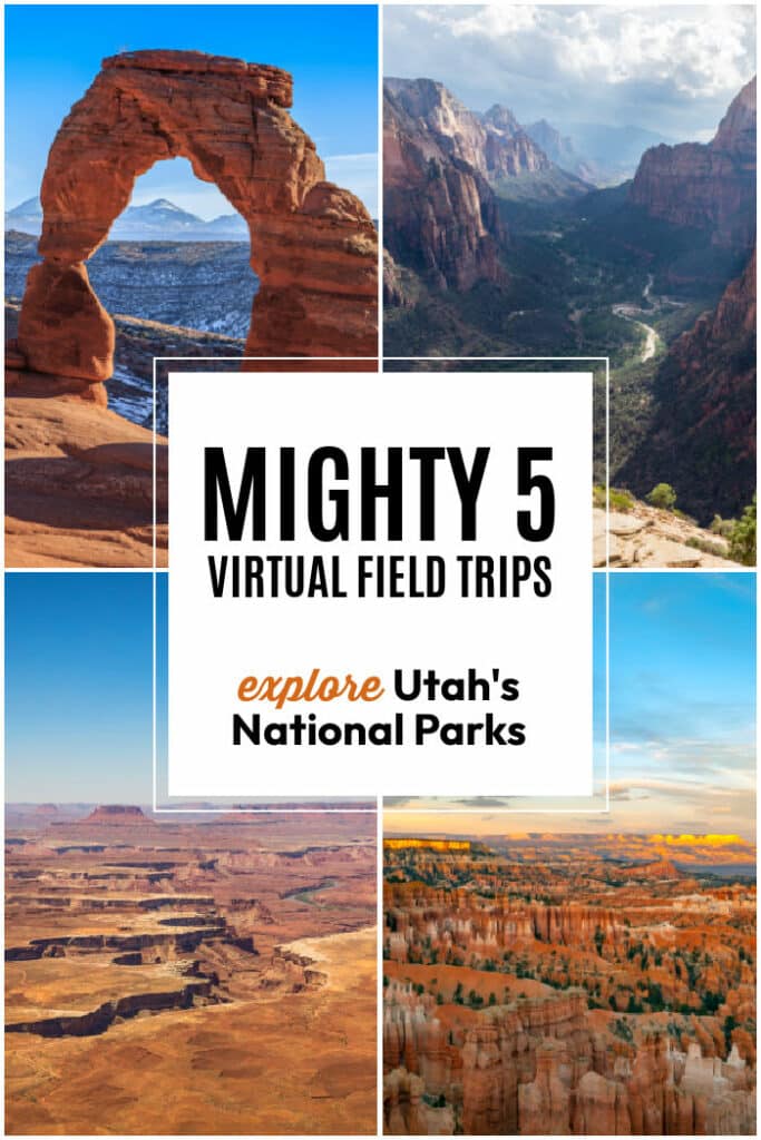 mighty-5-virtual-field-trips-to-utahs-national-parks-for-kids - The Educators' Spin On It The Mighty 5 Virtual Field Trips for Kids to Utah's National Parks