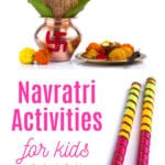 Navratri Activities for Kids with crafts, books and videos to learn about the festival