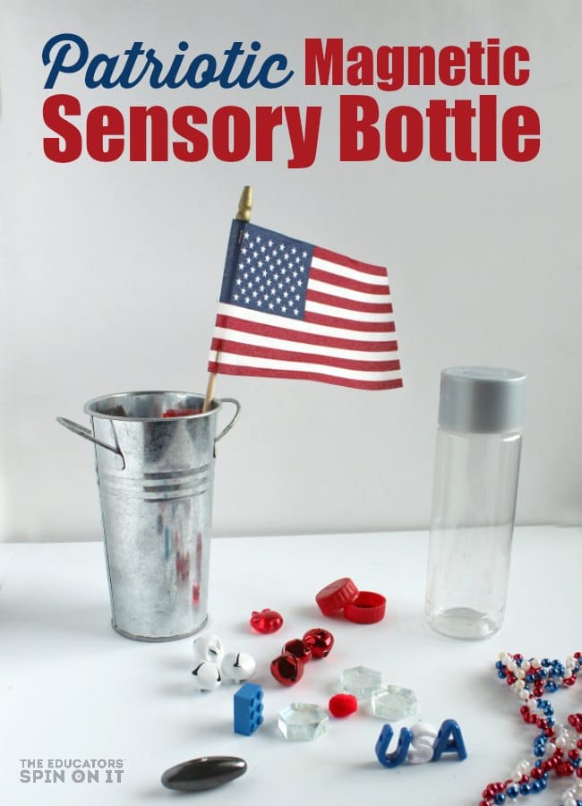 Patriotic Magnetic Sensory Bottle for Kids - The Educators' Spin On It Patriotic Magnetic Sensory Bottle for Kids