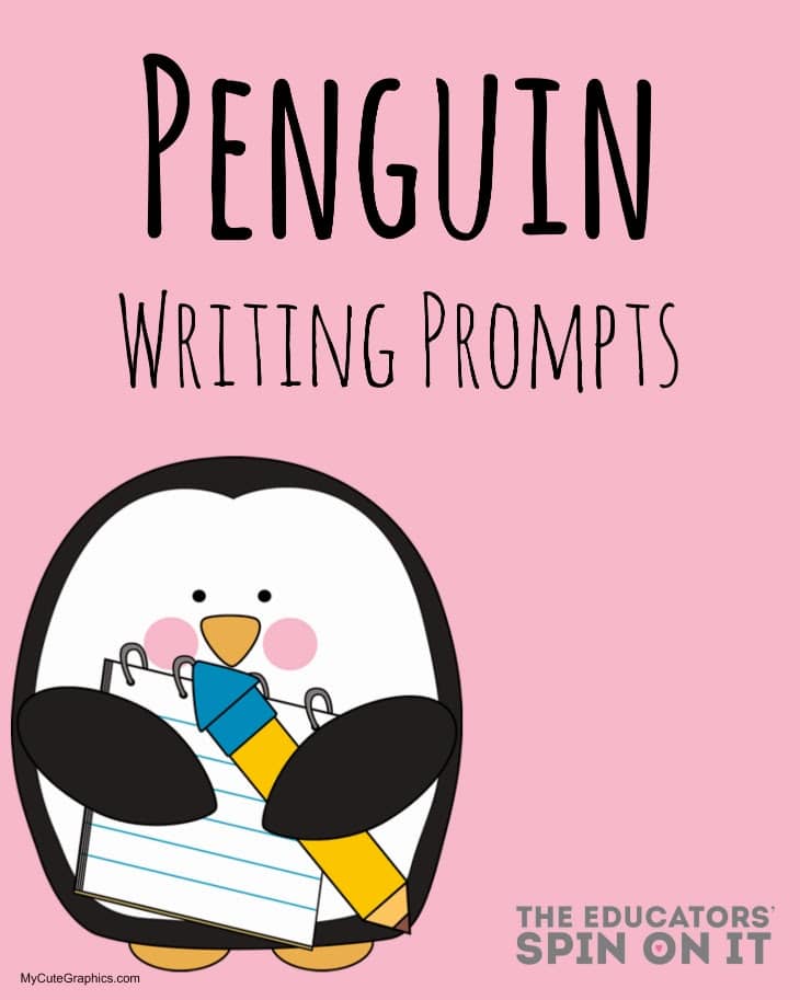 Penguin Writing Prompts from The Educators' Spin On It - The Educators' Spin On It