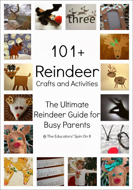 reindeer.jpg - The Educators' Spin On It 101+ Reindeer Crafts and Activities. The ultimate reindeer guide for busy parents this holiday season with kids.