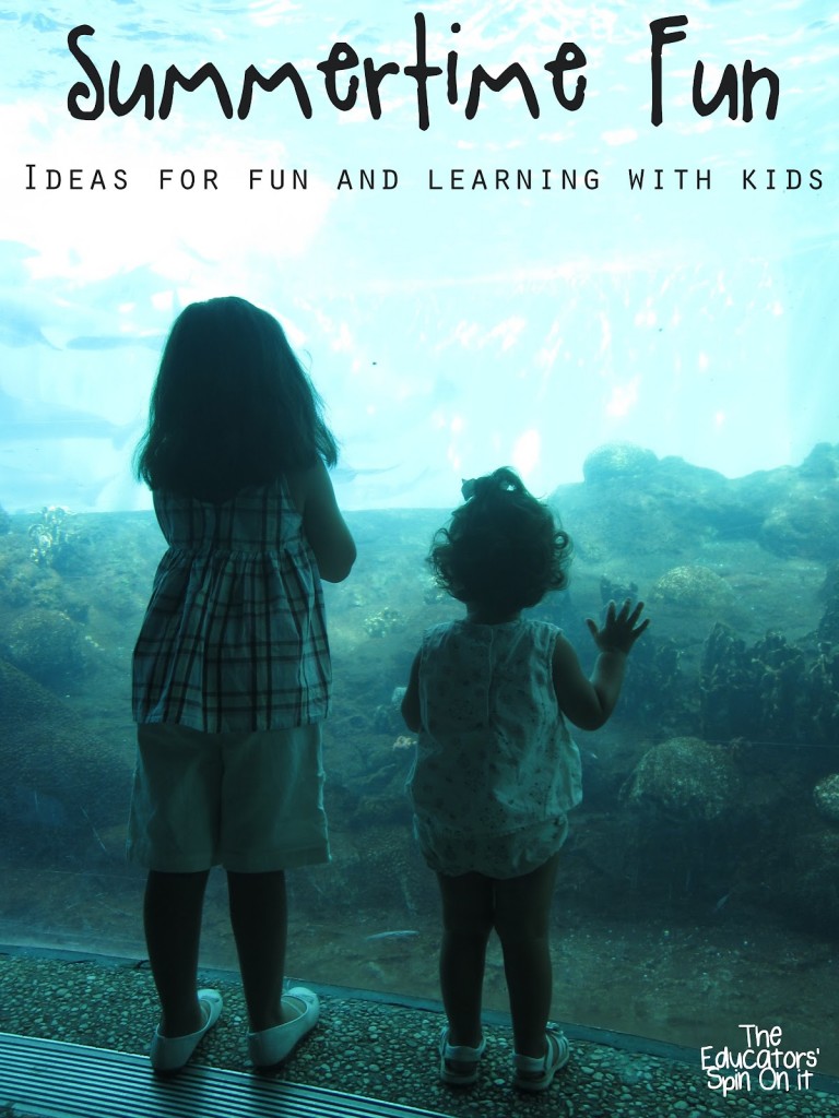 Summertime+Fun.jpg - The Educators' Spin On It Summer Time Fun with Kids! Ideas for fun and learning this summer with your child.