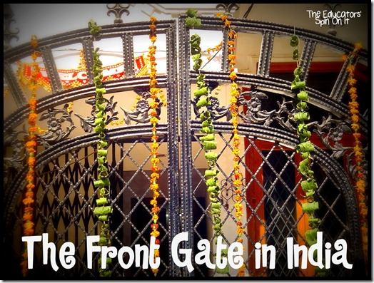 The Front Gate in India The Front Gate in India