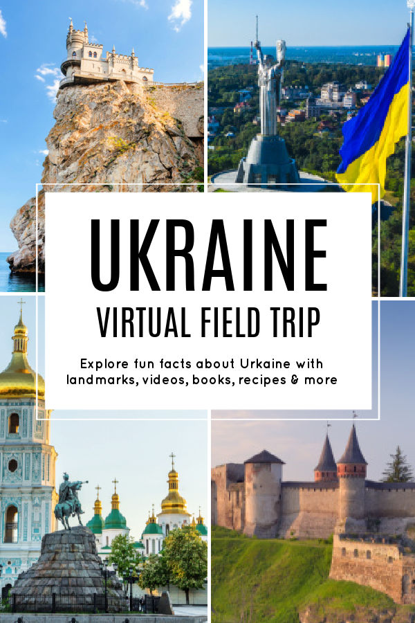 ukraine-virtual-field-trip - The Educators' Spin On It Ukraine Virtual Field Trips for Kids featuring fun facts and landmarks in Ukraine