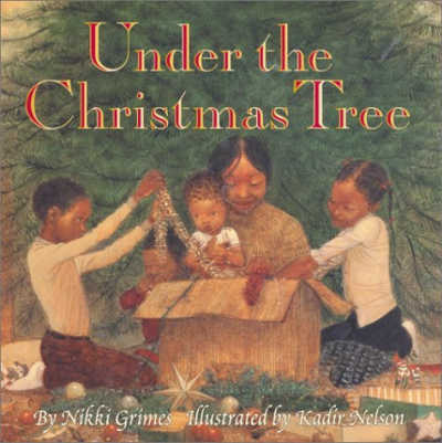 - The Educators' Spin On It Under the Christmas Tree by Nikki Grimes