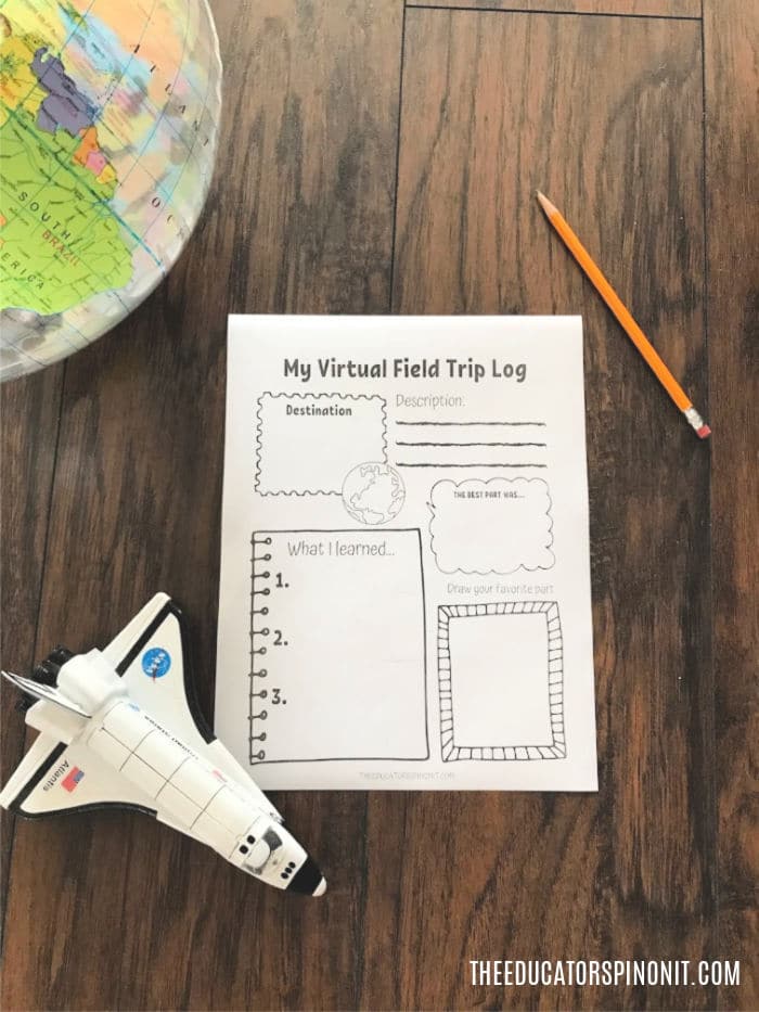 virtual-field-trip-log-for-kids - The Educators' Spin On It Virtual Field Trip Log for Kids Printable on wooden floor with pencil, toy spaceship and globe.