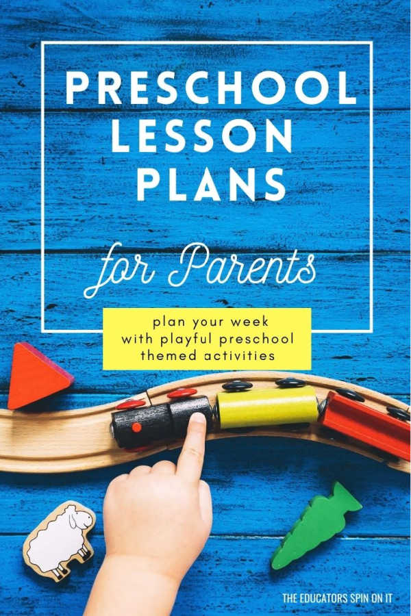 weekly-preschool-lesson-plans-for-parents - The Educators' Spin On It Preschool Lesson Plans for Parents