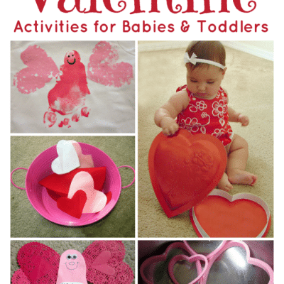 Valentine’s Day Activities for Babies and Toddlers